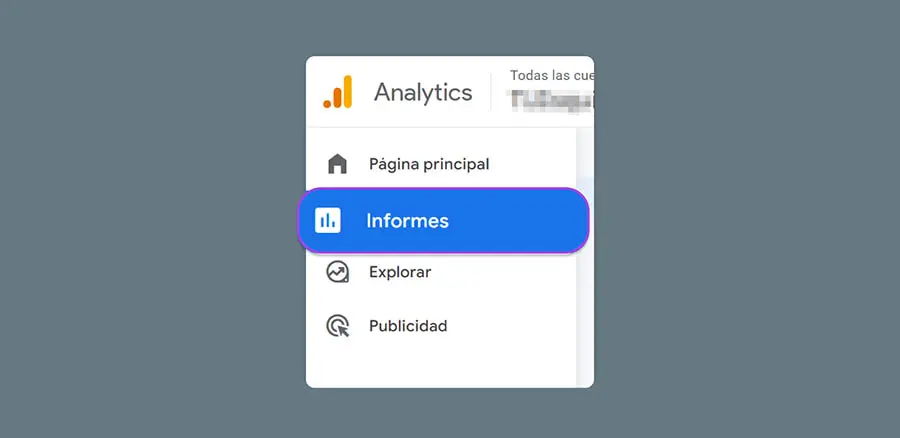 Encontrando la opción de Informes en GA4