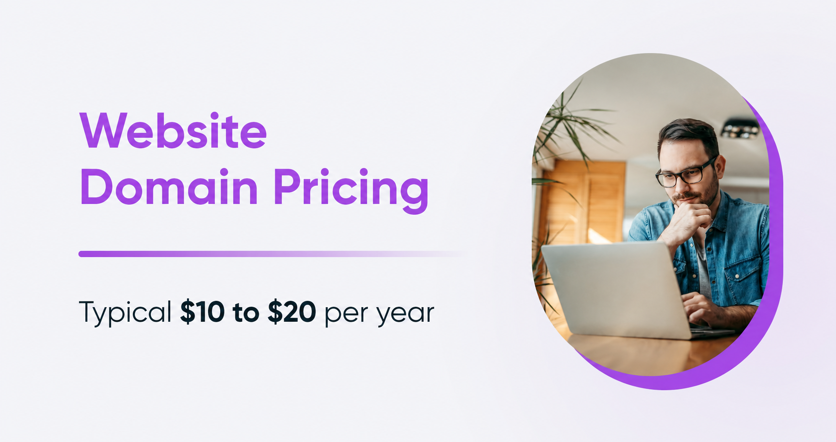 Website domain pricing — typically $10 to $20 per year