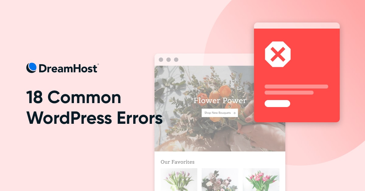 18 Frequent WordPress Errors (And How To Repair Them)