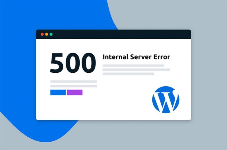 Cómo arreglar el error 500 — Internal Server Error en WordPress (10 Consejos) thumbnail
