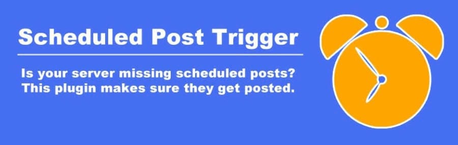 El plugin Scheduled Post Trigger.
