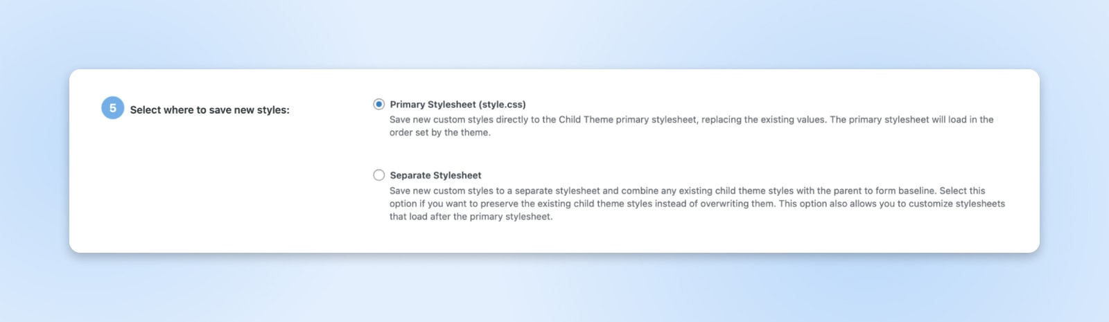 step 5: select where to save new styles with "primary stylesheet" selected instead of "separate stylesheet" 
