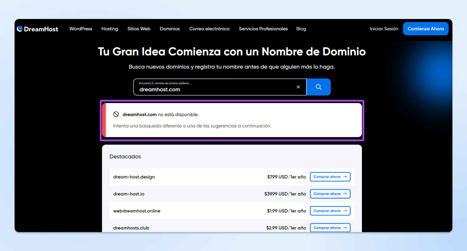Página de búsqueda de nombre de dominio de DreamHost con "dreamhost.com" en la barra de búsqueda y un error mostrado que "dreamhost.com no está disponible." 