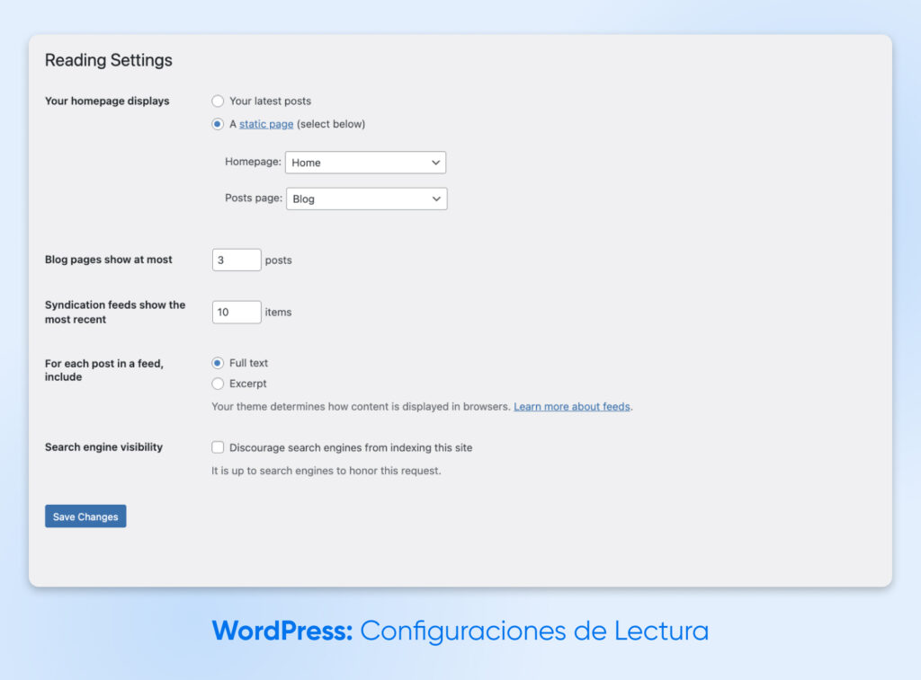 Menú de Configuración de Lectura de WordPress que muestra las opciones para establecer la visualización de la página de inicio, el número de entradas y elementos del feed, el formato de visualización del feed y la visibilidad en los motores de búsqueda.