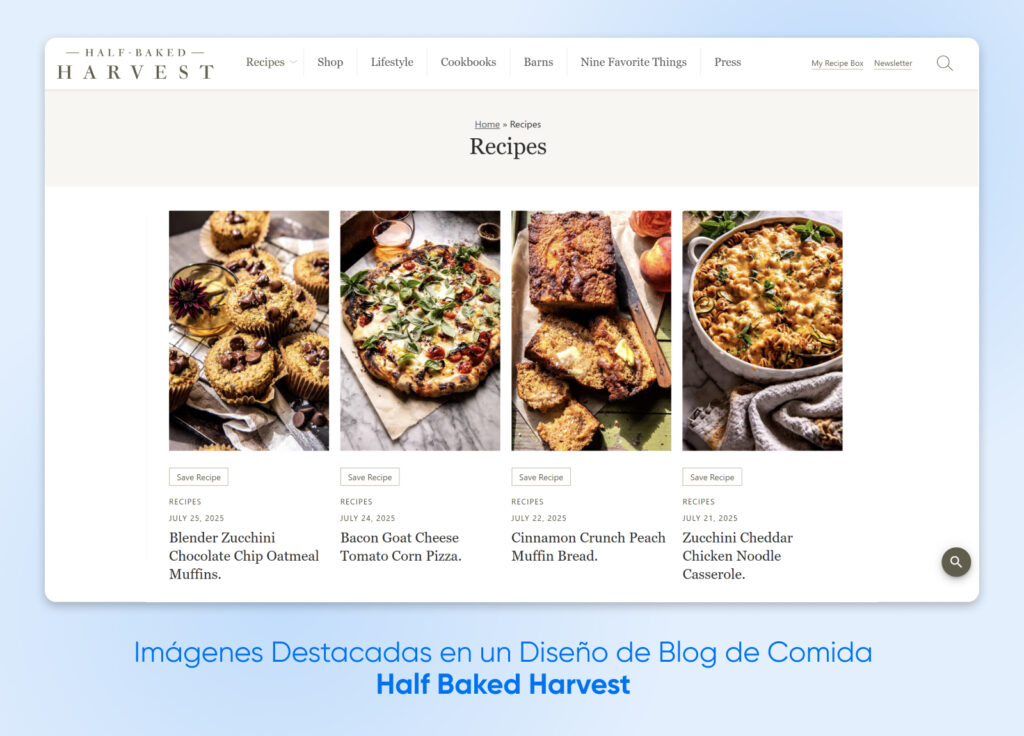 Diseño de índice de recetas del blog de comida Half Baked Harvest, que muestra cuatro imágenes destacadas de platos como muffins, pizza, pan y cazuela, con sus respectivos títulos y fechas.
