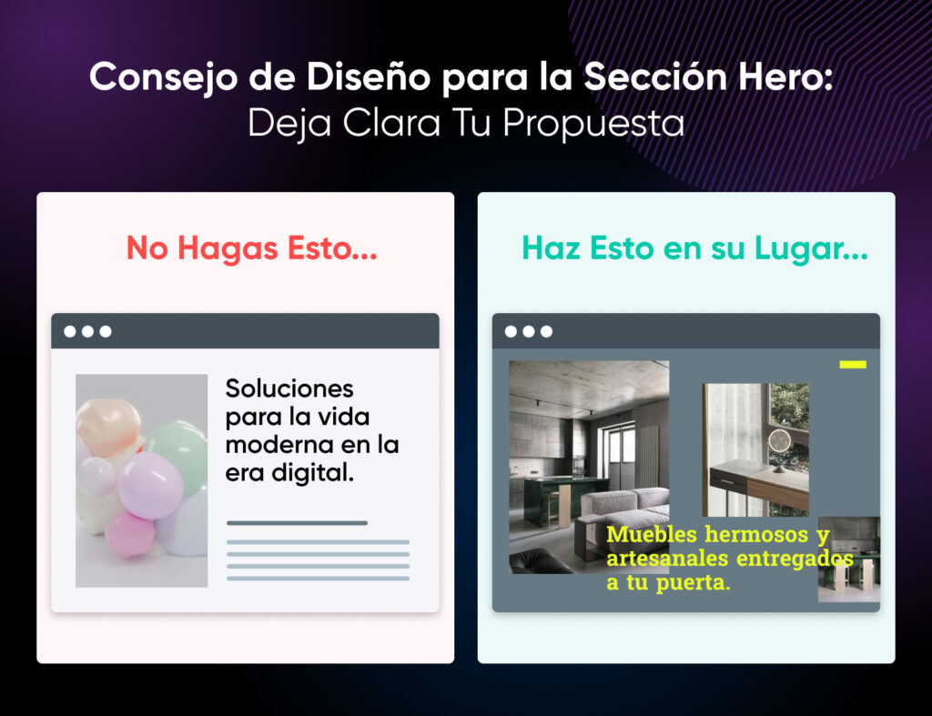 Comparación de diseño de sección Hero que muestra un mensaje vago como "Soluciones para la vida moderna" frente a uno claro como "Muebles hermosos y artesanales entregados a tu puerta", acompañado de fotos de muebles.