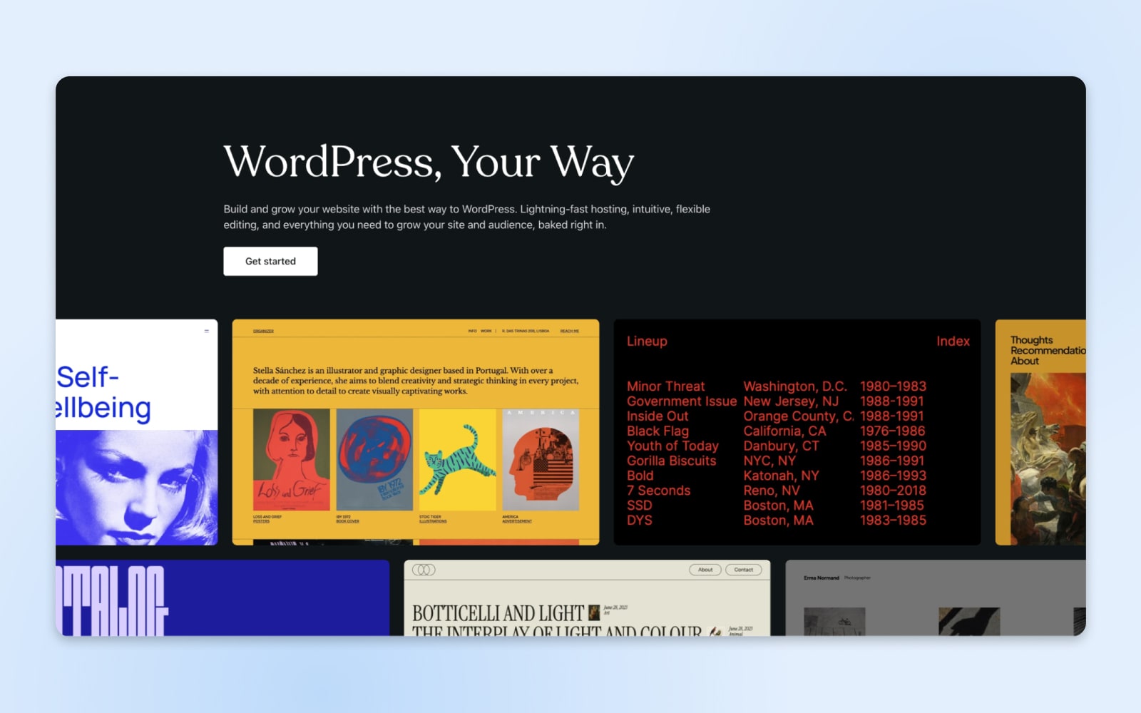 screenshot "WordPress, Your Way:" Build and grow your website with the best way to WordPress. LIghtenting-fast hosting, intuitive, flexible editing, and everything you need to grow your site and audience, baked right in. Get started." 