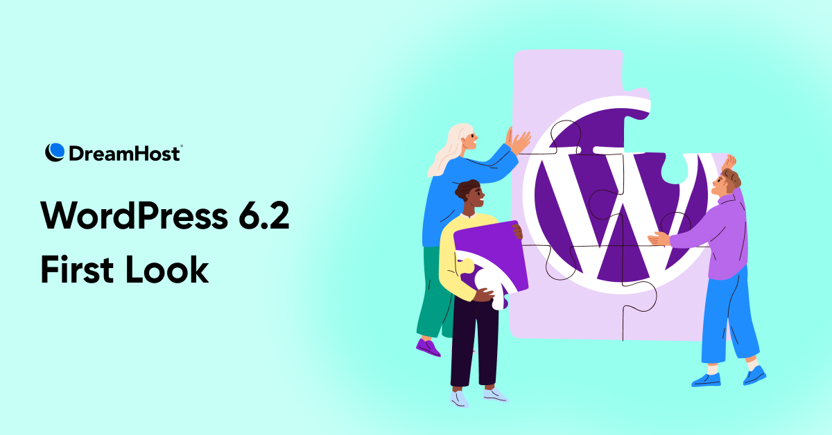 WordPress 6.2 is Coming Quickly! Right here’s Your First Look