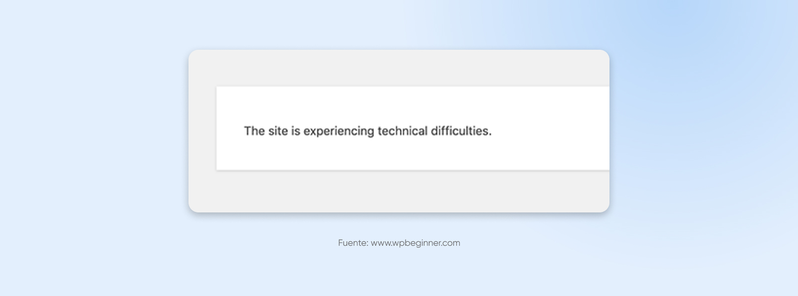 Error “This Site Is Experiencing Technical Difficulties” 