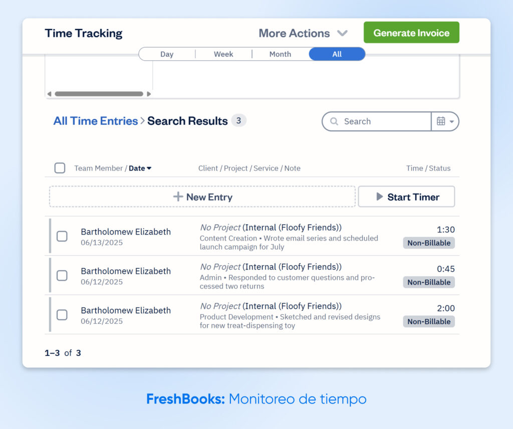 Captura de pantalla del seguimiento de tiempo en FreshBooks, que muestra trabajo interno no facturable registrado por un empleado—las tareas incluyen creación de contenido, administración y desarrollo de producto—para una empresa ficticia.