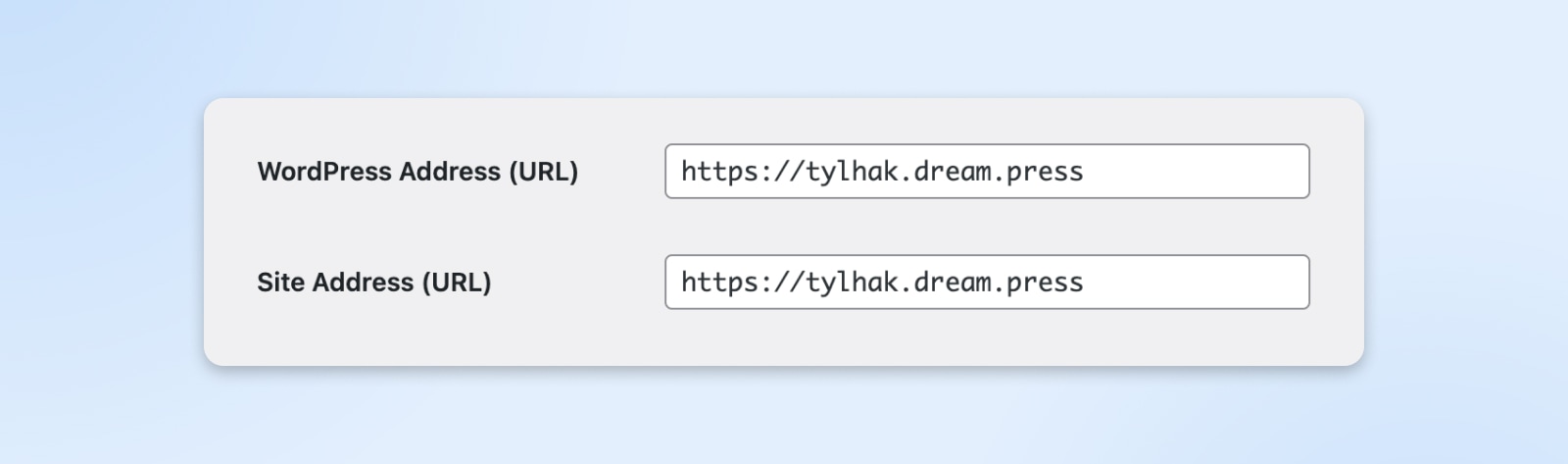 Close up of the WordPress Address and Site Address fields, both showing: https://tylhak.dream.press" 