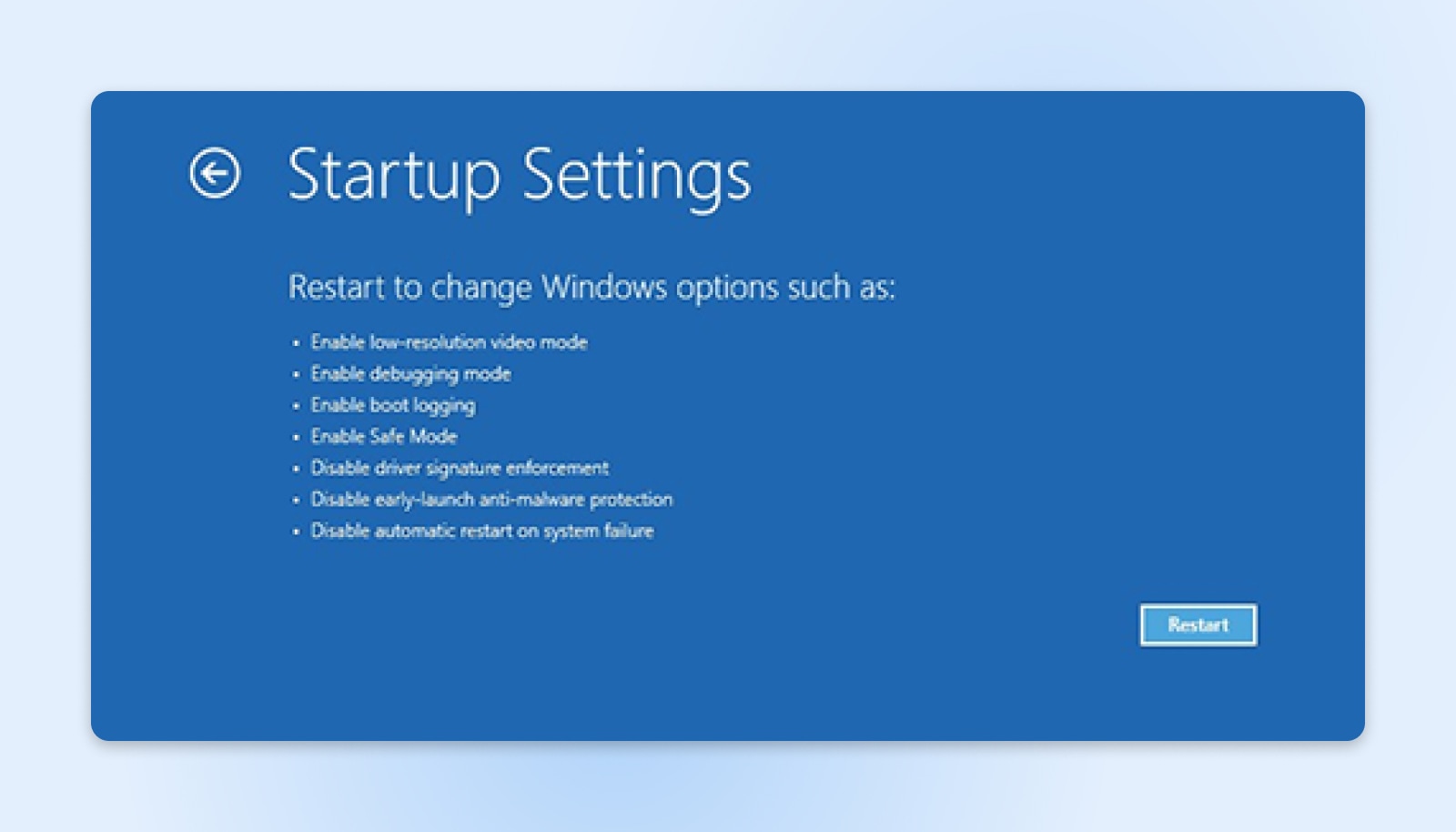 screenshot of the startup settings in windows highlighting the restart button in the lower right-hand corner 