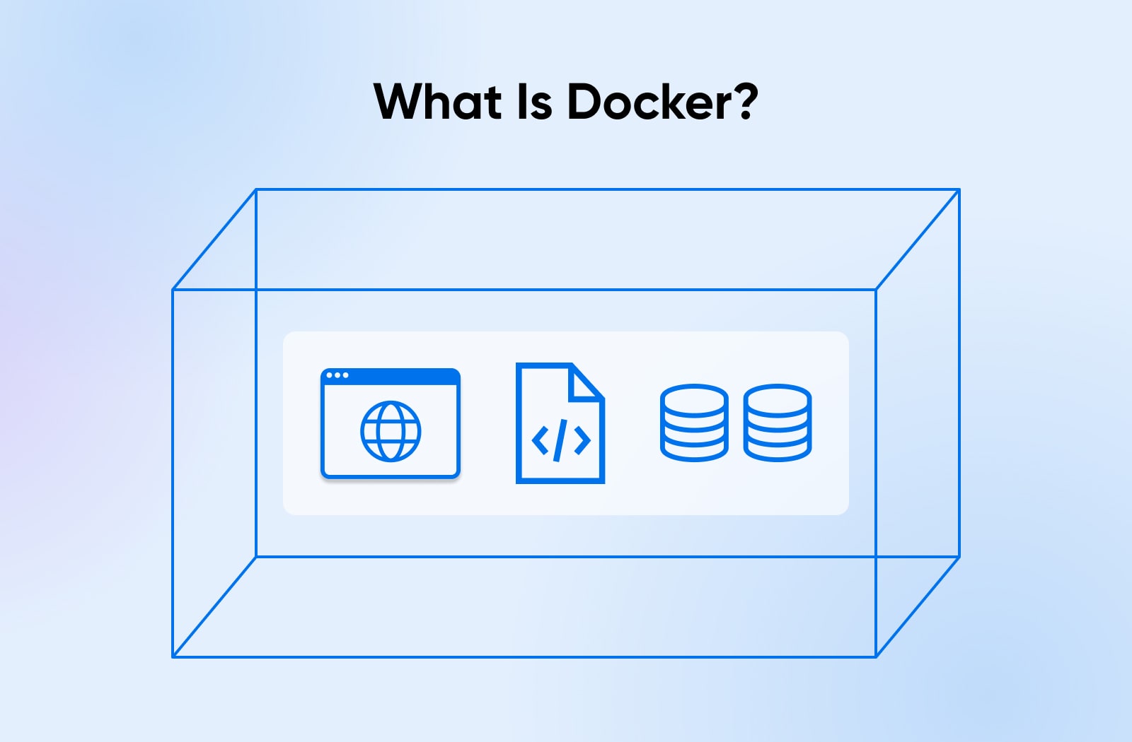 A "What Is Docker?" diagram set on a cool blue gradient background with clean blue lines showing a container.