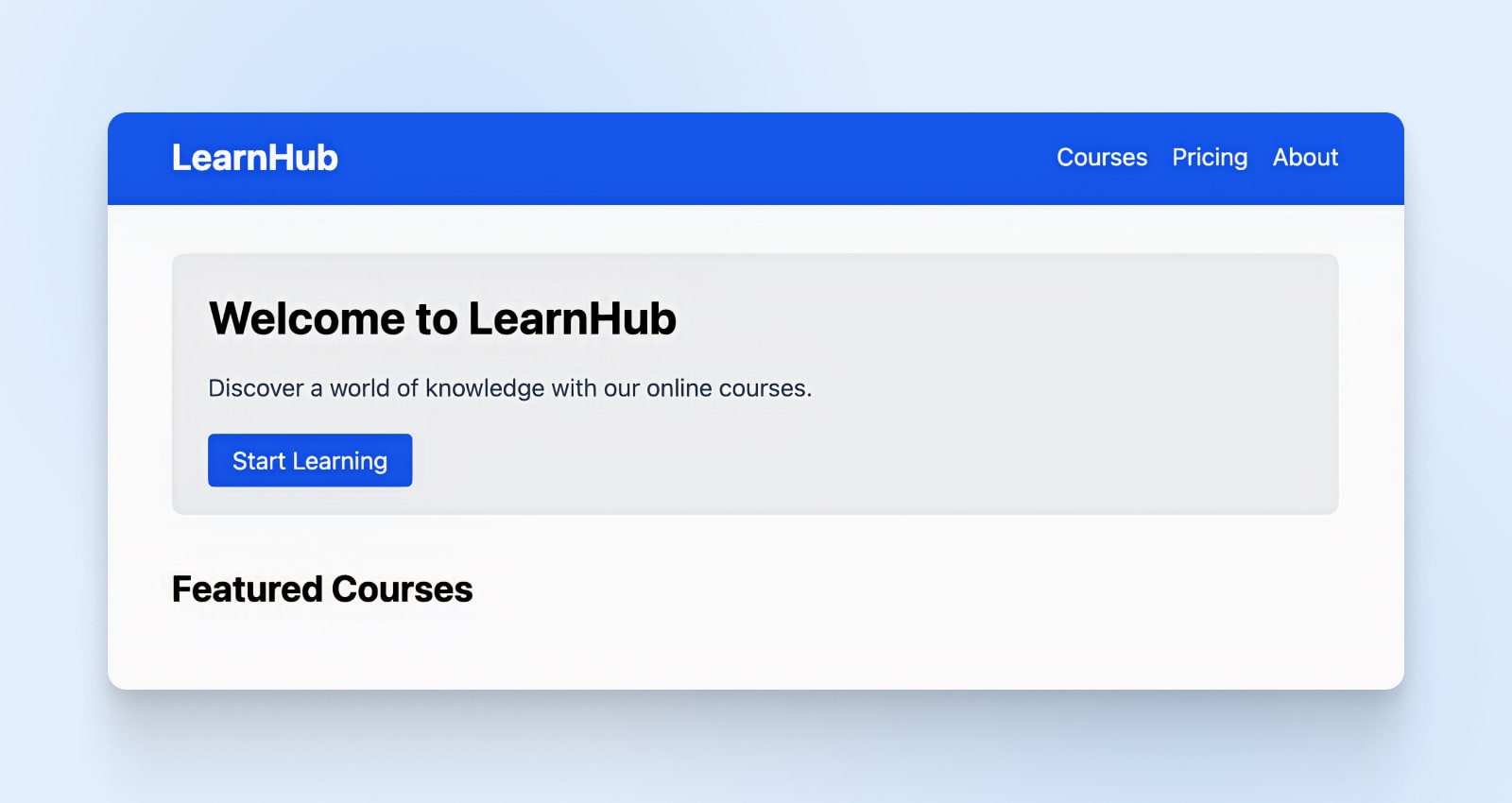Welcome to LearnHub large, bold heading, a Start Learning blue button below, and Featured Courses in bold. 