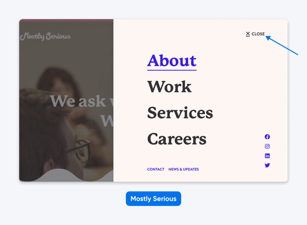 Menú de navegación móvil abierto en el sitio de Mostly Serious con enlaces a About, Work, Services y Careers, y un botón de cierre destacado.