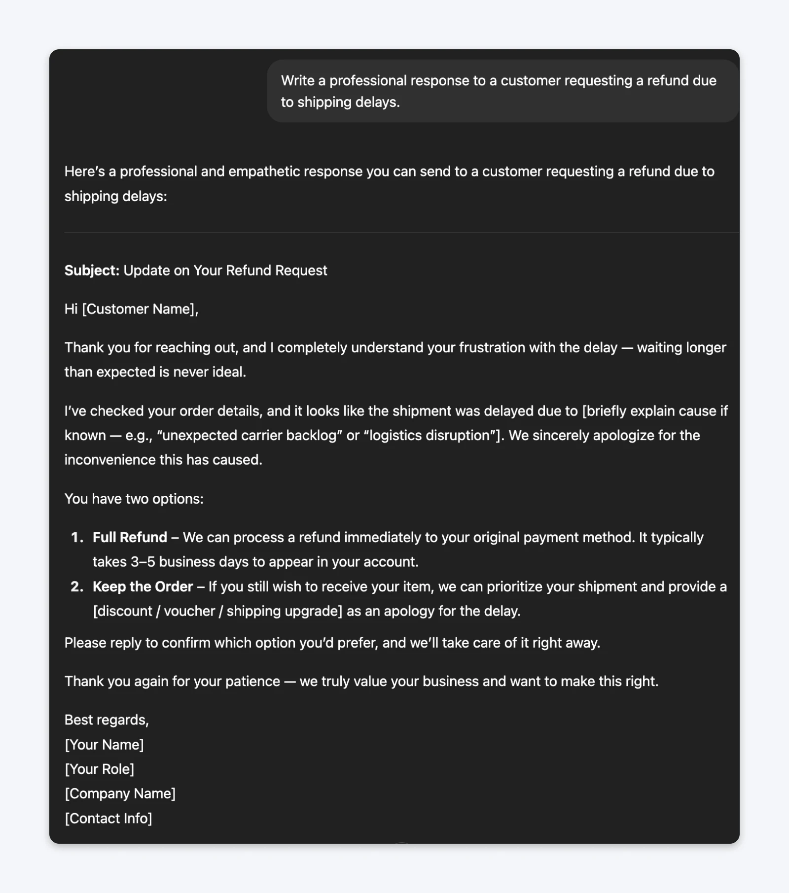 ChatGPT response showing professional customer service email template addressing refund request for shipping delays with two resolution options.