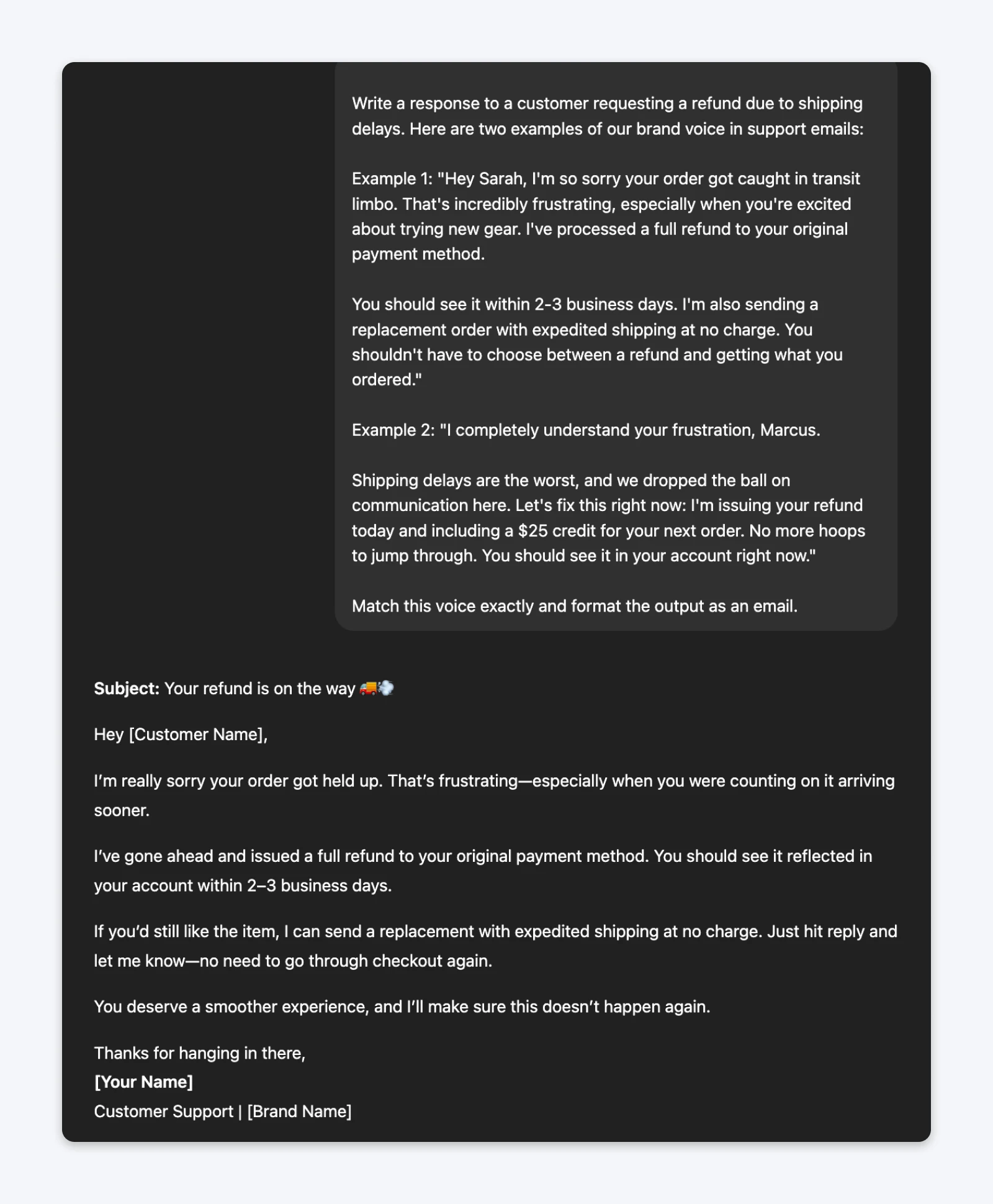 ChatGPT response showing customer service email matching provided brand voice examples, addressing shipping delay refund with empathetic tone.
