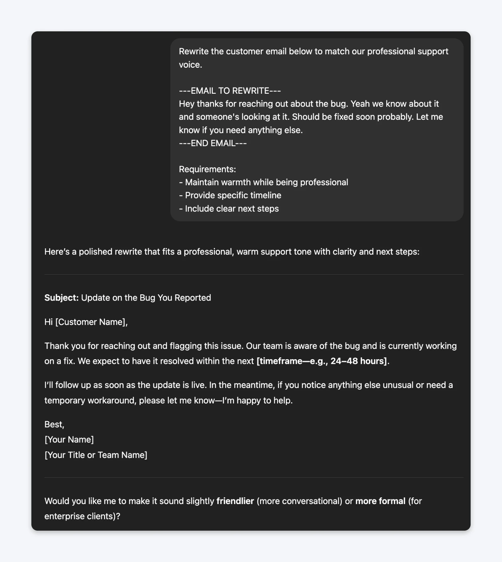 ChatGPT response rewriting casual customer email into professional support message with timeline and next steps, then offering tone adjustment options.