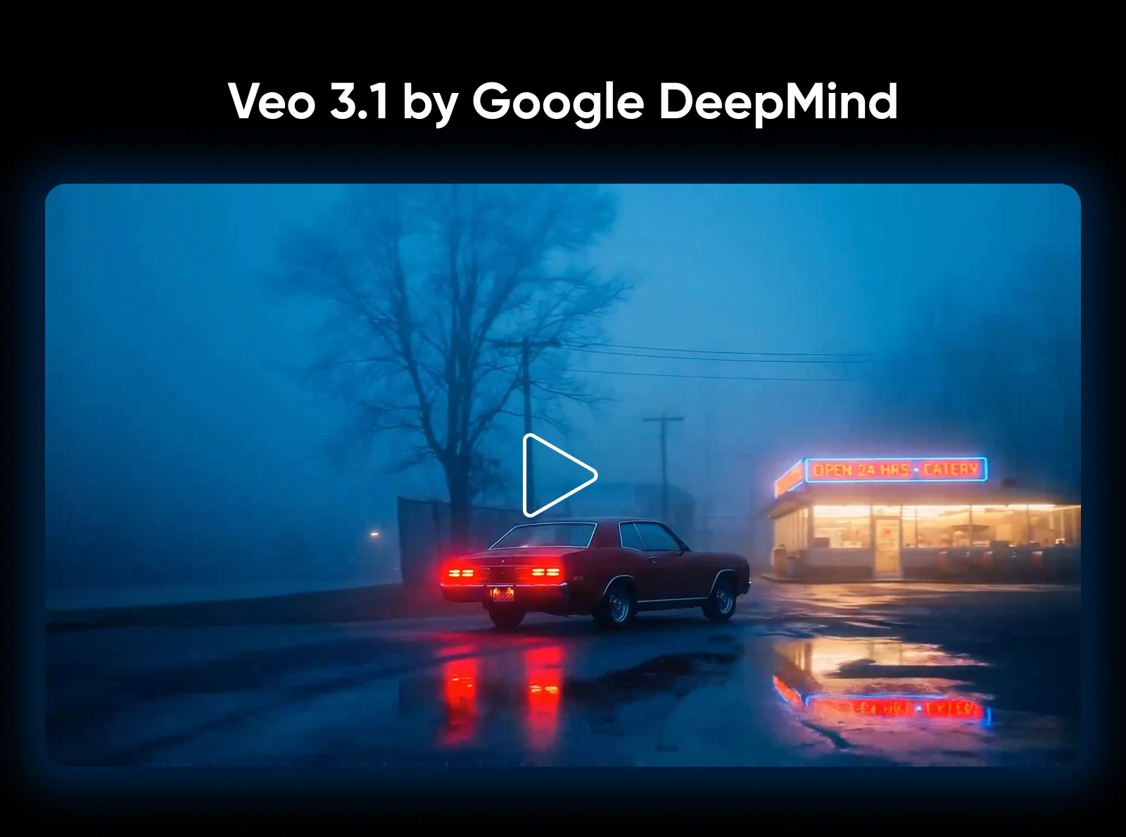 Video preview showing a foggy roadside diner at night with a parked car, illustrating cinematic video generation by Google DeepMind Veo 3.