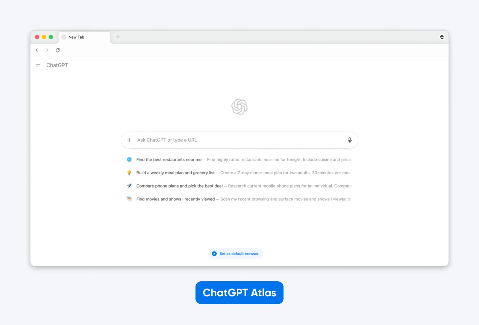 Screenshot of the ChatGPT Atlas browser new tab with a central search bar, suggested prompts, and an option to set as default browser.