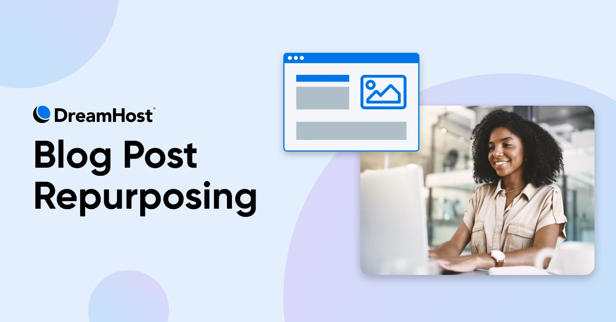 Weblog Publish Repurposing: 5 Methods to Prolong Each Article