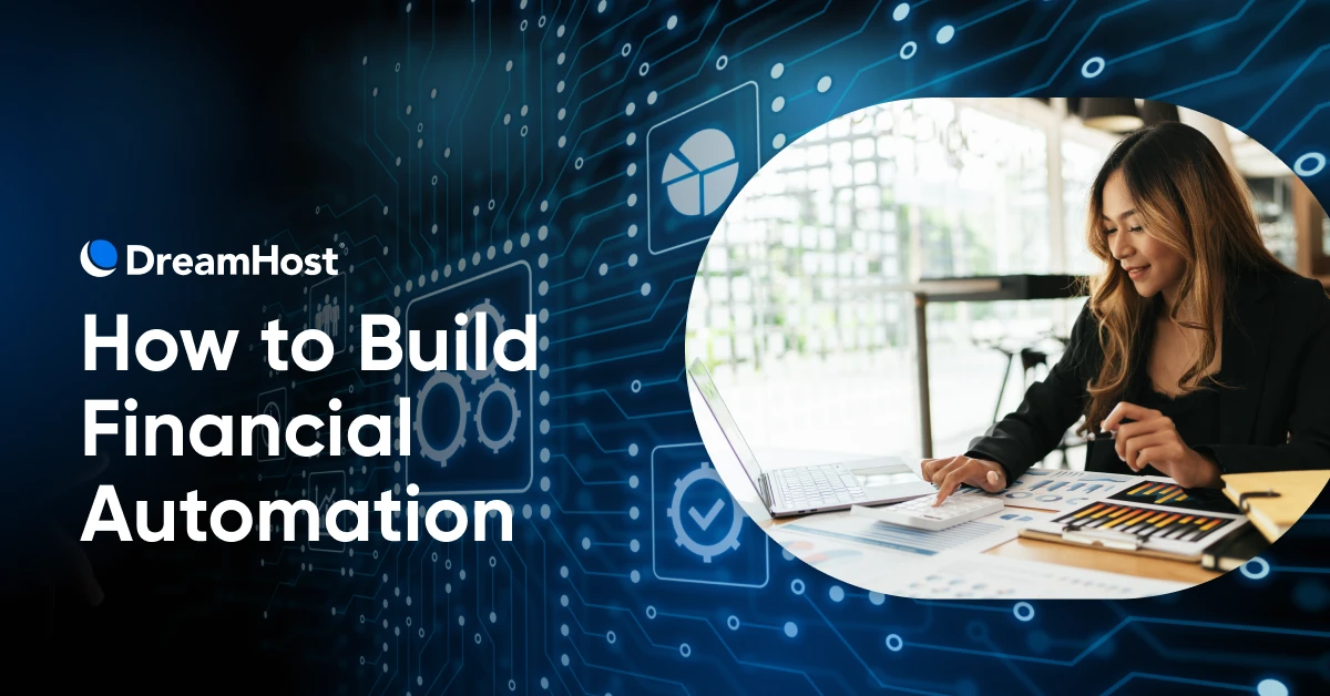 How to Build Out a Small Business Financial Automation Strategy
