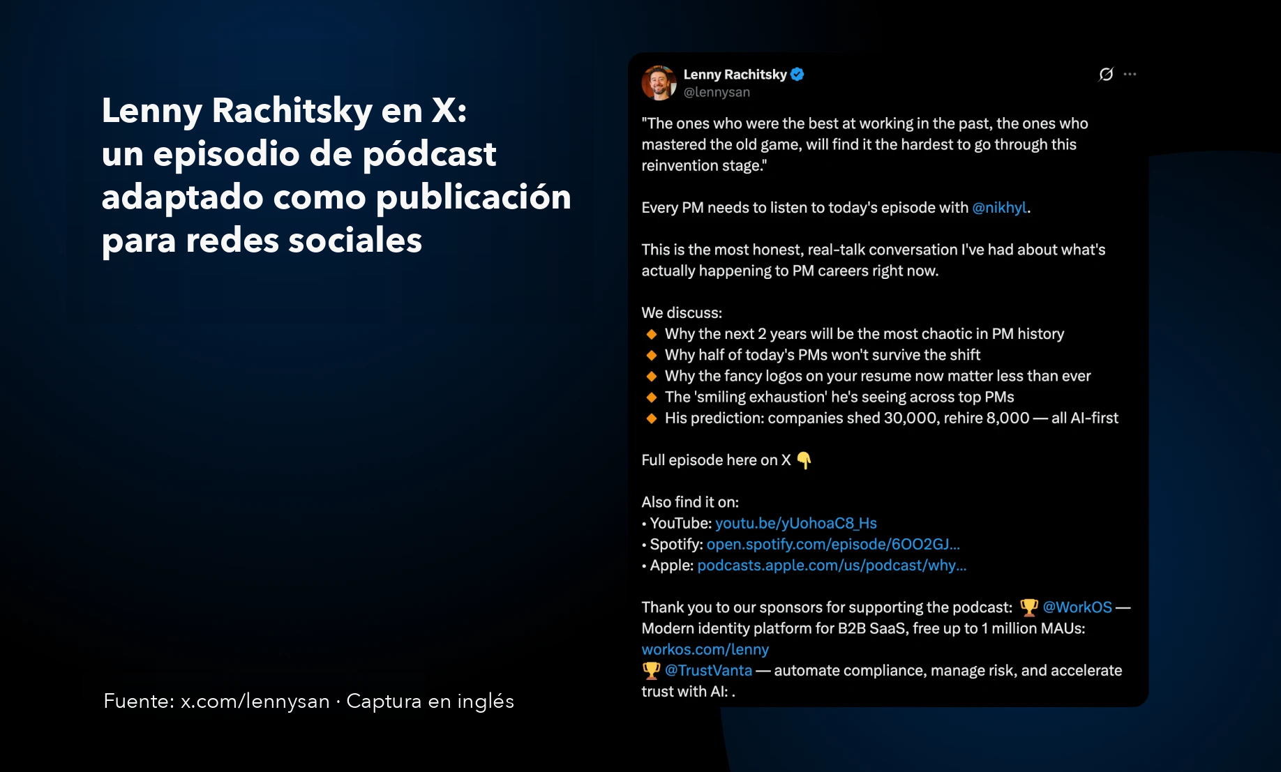 Una publicación de Lenny Rachitsky en X resume un episodio de pódcast con una cita