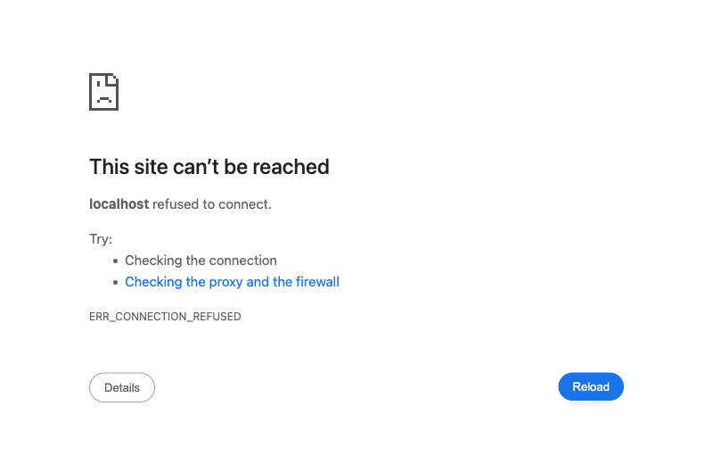 Chrome error page reading 'This site can't be reached — localhost refused to connect.