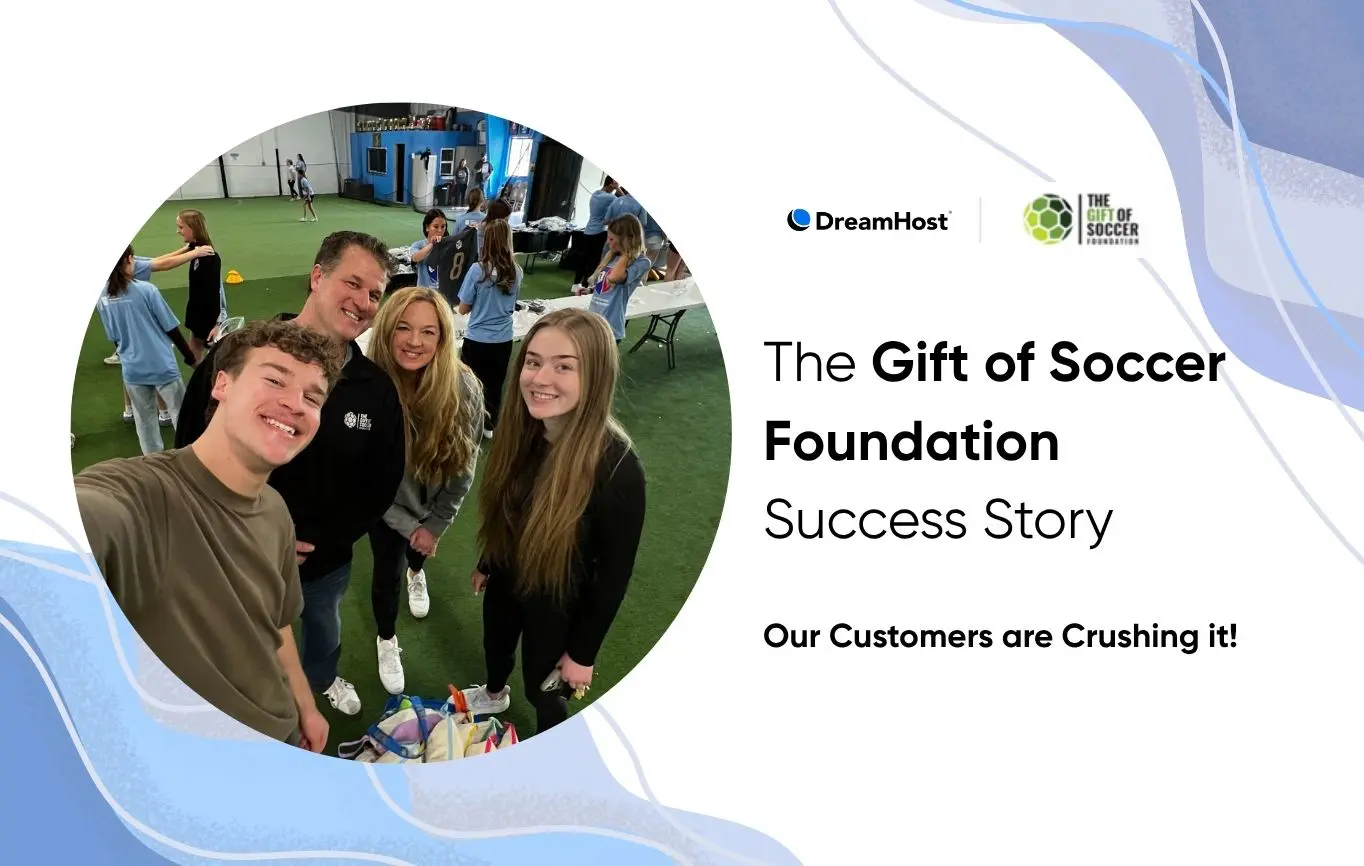 Plus qu’un jeu : Comment DreamHost a aidé la Gift of Soccer Foundation à étendre son impact