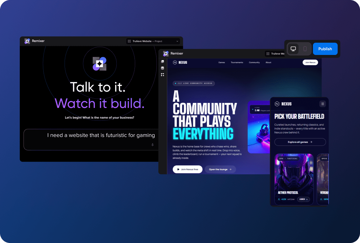 Talk to it. Watch it build.