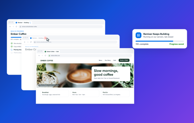 Close the Tab. Your Site Keeps Building.