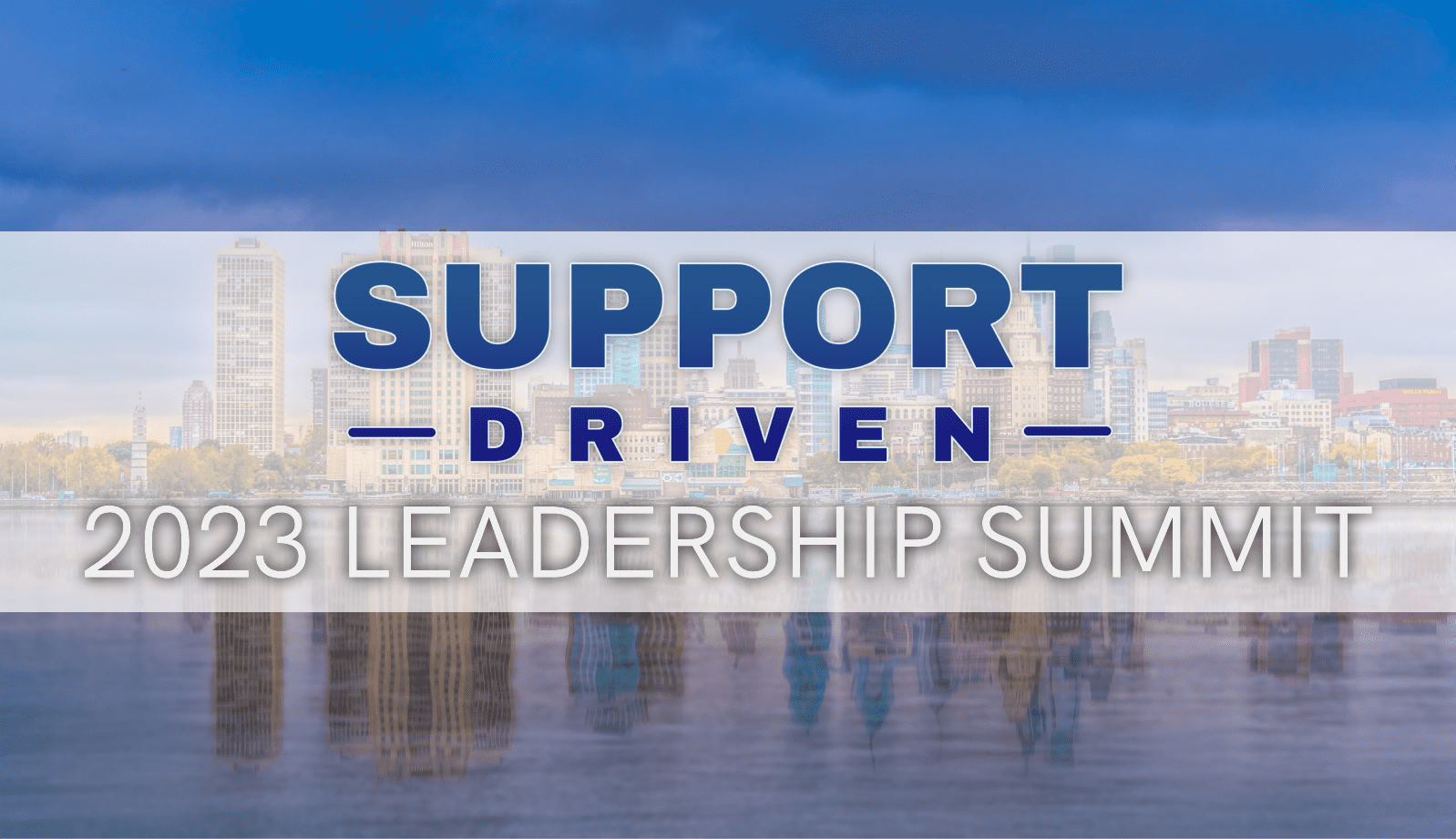 Support Driven Leadership Summit 2023 - DreamHost