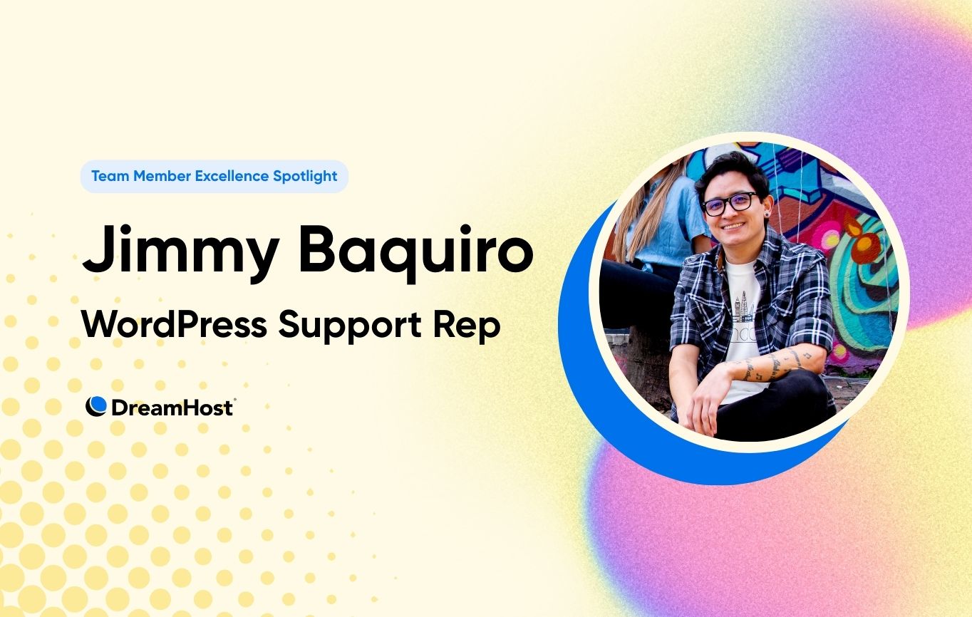 Jimmy Baquiro — The Federer of DreamHost: Calm Under Pressure, Always in Play